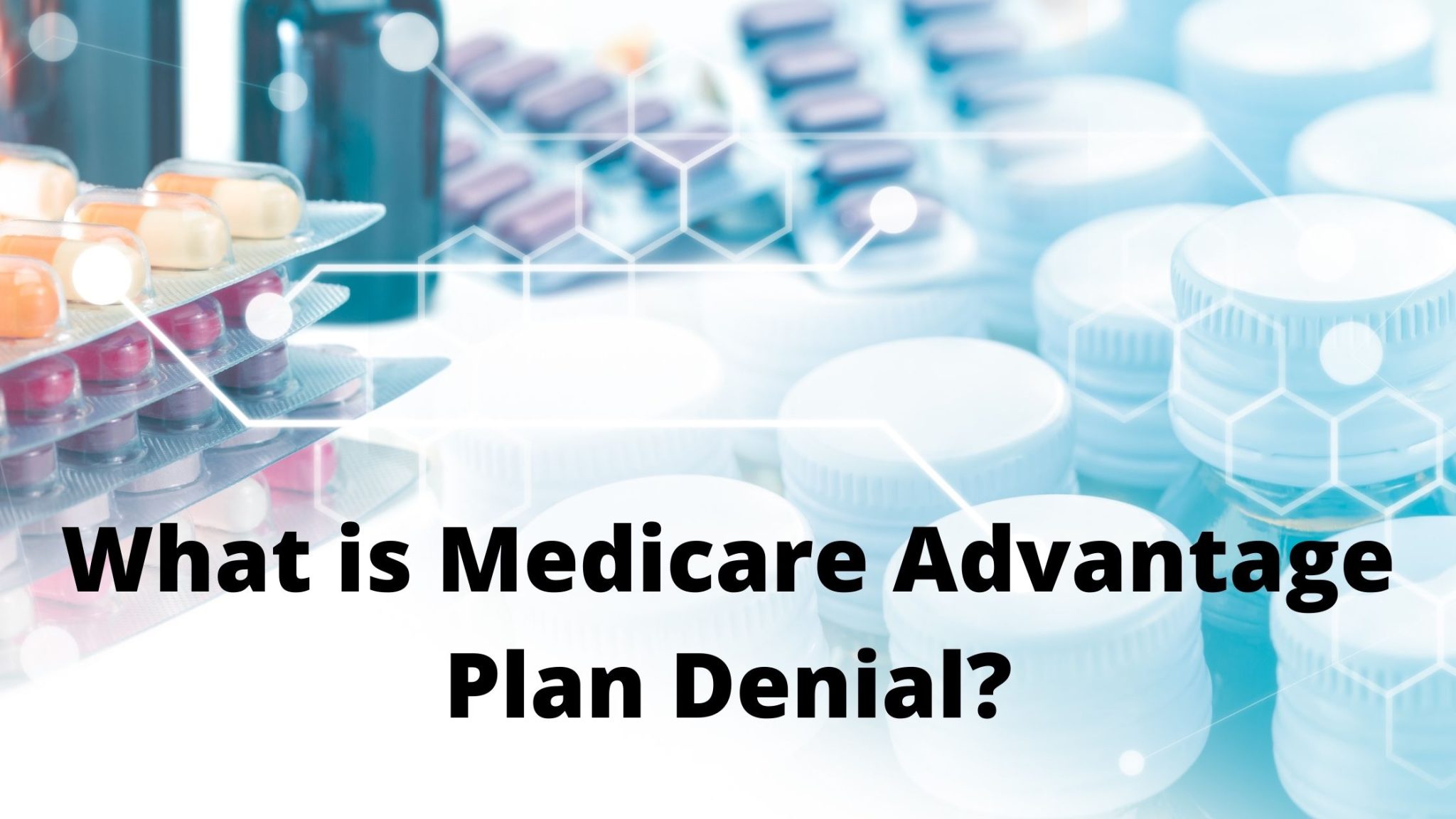 What Is Medicare Advantage Plan Denial_ | Aim Provider Portal